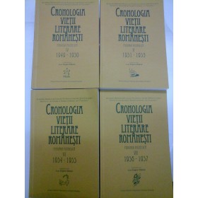 CRONOLOGIA  VIETII  LITERARE  ROMANESTI   Perioada  Postbelica (1949-1957)  vol. IV, V, VI, VII  -  coordonator  Eugen Simion